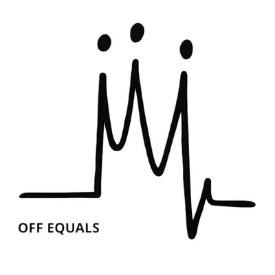 OFF EQUALS