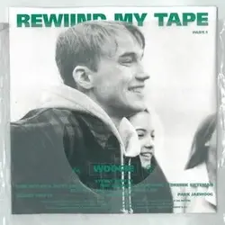 Rewind My Tape, Pt. 1