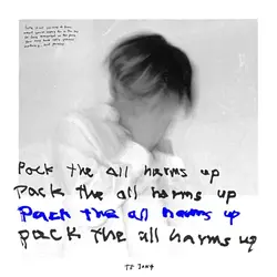 Pack The All Harms Up