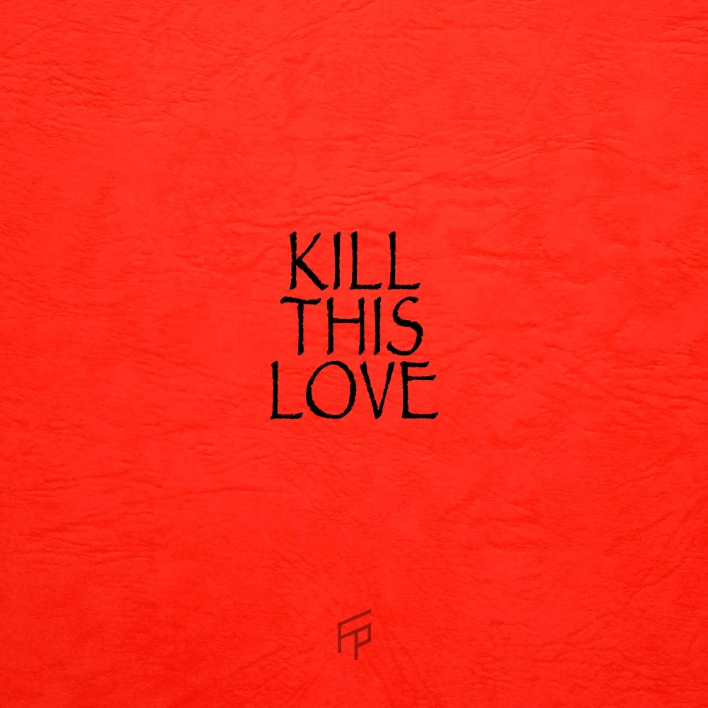 Kill This Love