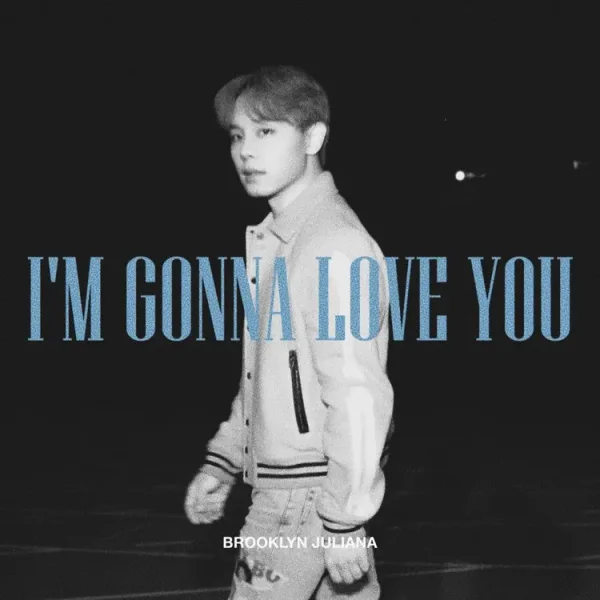 I'm Gonna Love You
