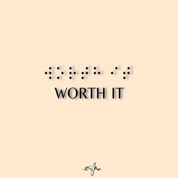 Worth It