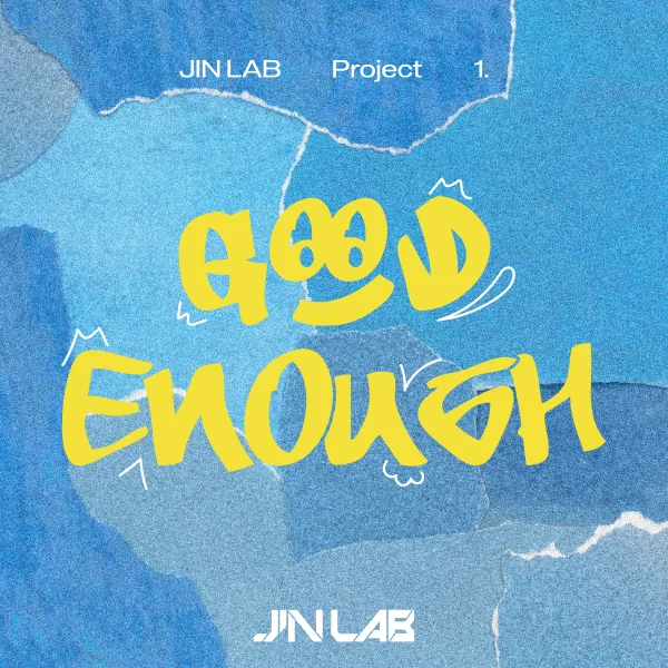 JIN LAB Project 1. Good Enough