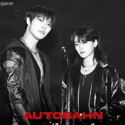 AUTOBAHN (Feat. Yunmin)