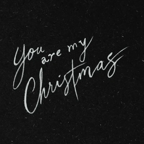 You Are My Christmas