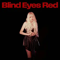 Blind Eyes Red
