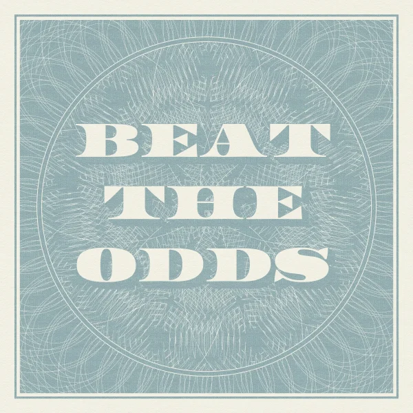 Beat the Odds