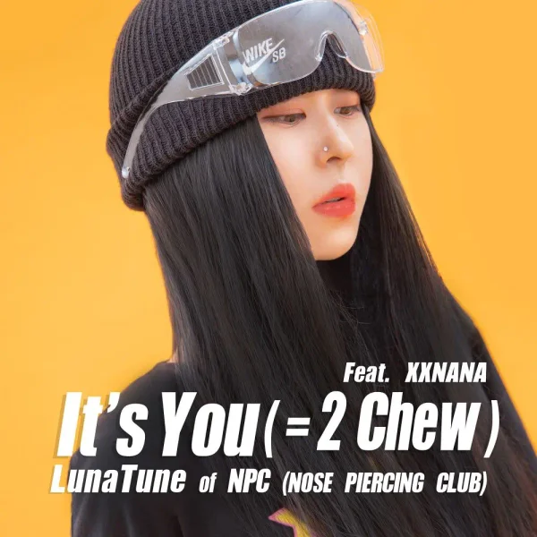 It's You (= 2Chew)
