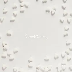 Something