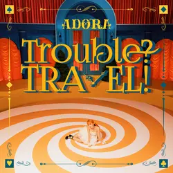 Trouble? Travel!