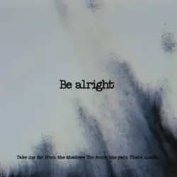 Be alright