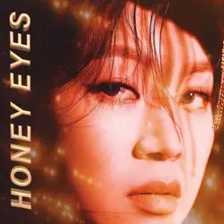 Honey Eyes