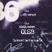 The Sixth Sense - Farewell to the world STUDIO • 1996