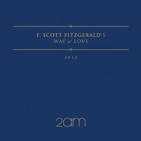 F.Scott Fitzgerald's Way Of Love