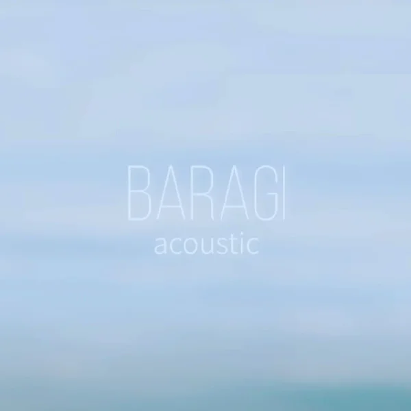 Baragi (Acoustic)