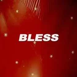 Bless