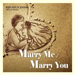 Marry Me/ Marry You