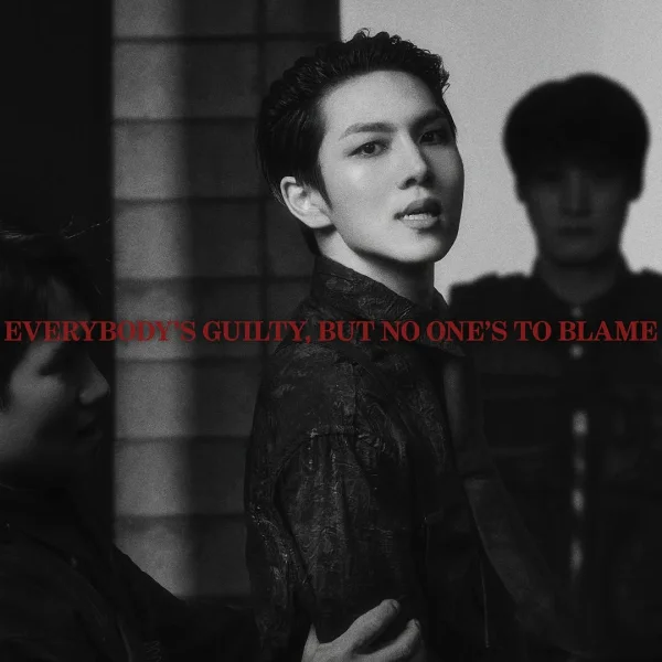 Everybody's Guilty, But No One's To Blame