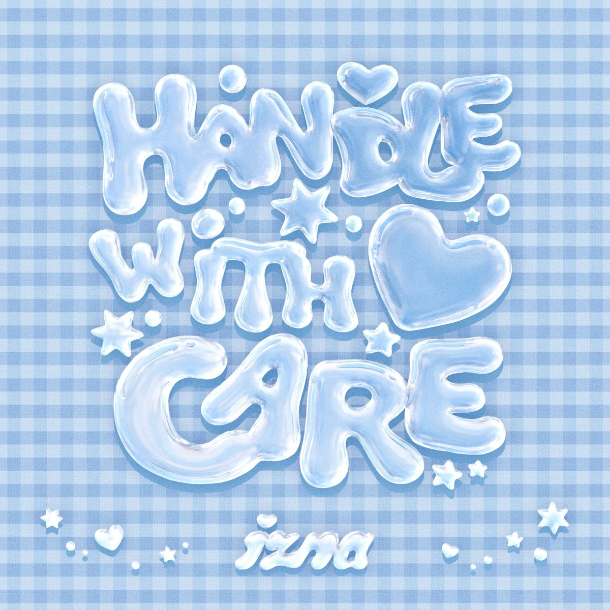 HANDLE WITH CARE