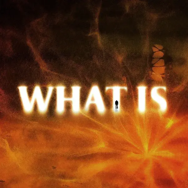 What Is