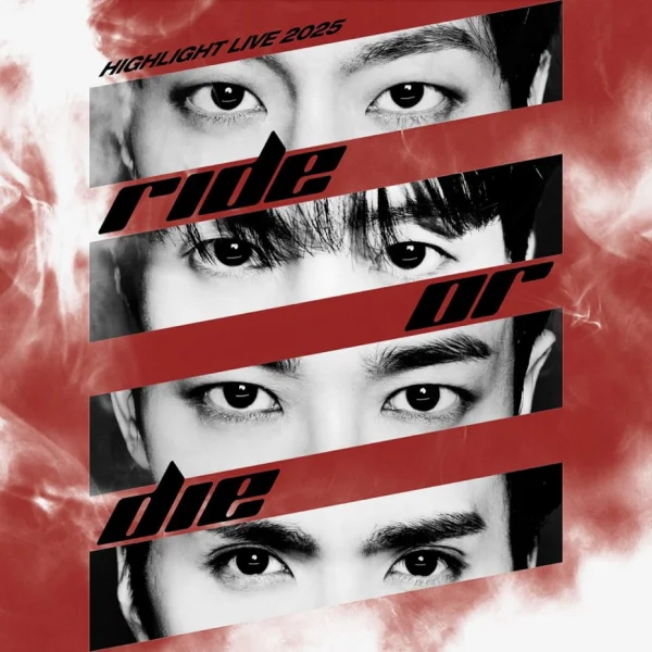 HIGHLIGHT LIVE 2025:RIDE OR DIE